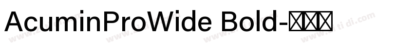 AcuminProWide Bold字体转换